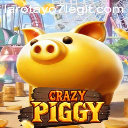 CrazyPiggy: An Exciting New Adventure with Larotayo7